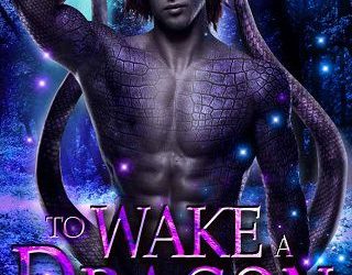 wake a dragon naomi lucas