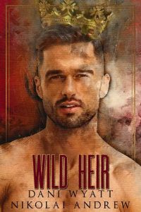 wild heir, nikolai andrew