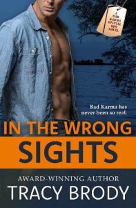 wrong sights, tracy brody