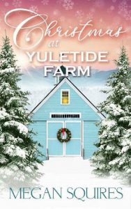 yuletide farm, megan squires