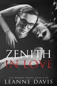 zenith in love, leanne davis