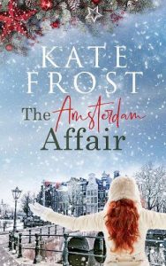 amsterdam affair, kate frost