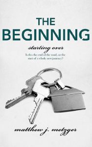 beginning, matthew j metzger