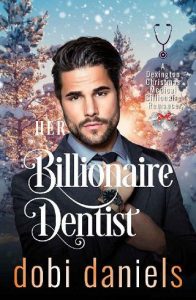 billionaire dentist, dobi daniels