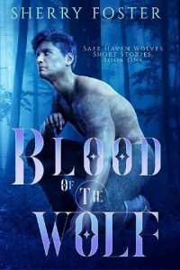 blood of wolf, sherry foster