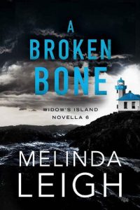broken bone, melinda leigh
