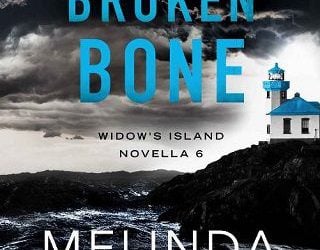 broken bone melinda leigh