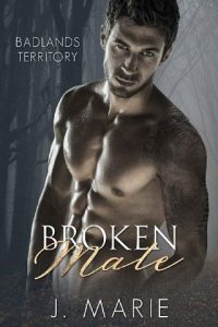 broken mate, j marie
