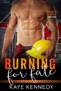 burning for fate, kaye kennedy