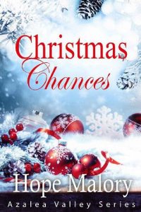 christmas chances, hope malory