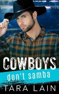 cowboys don't samba, tara lain