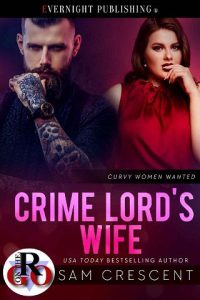 crime lord's wife, sam crescent