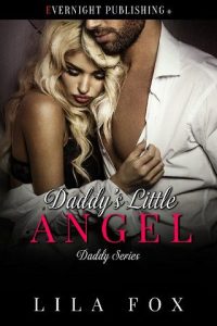 daddy's little angel, lila fox
