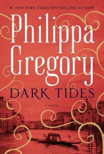 dark tides, philippa gregory
