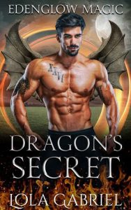 dragon's secret, lola gabriel
