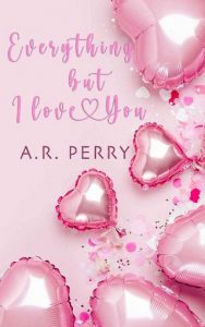 everything but love, ar perry
