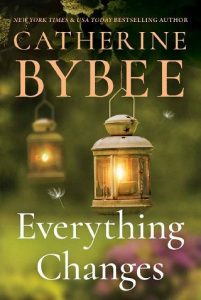 everything changes, catherine bybee
