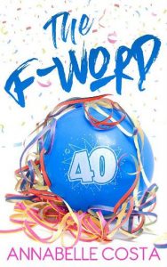 f word, annabelle costa