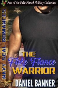 fake fiance warrior, daniel banner