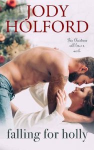 falling for holly, jody holford