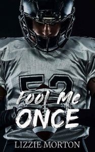 fool me once, lizzie morton