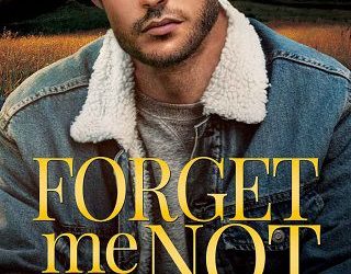 forget me not felice stevens