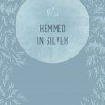 hemmed in silver forthright