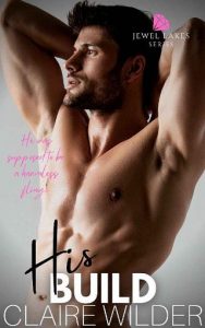 his build, claire wilder