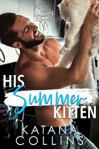 his summer kitten, katana collins
