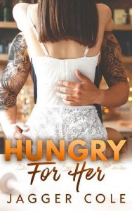 hungry, jagger cole