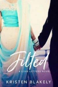 jilted, kristen blakely