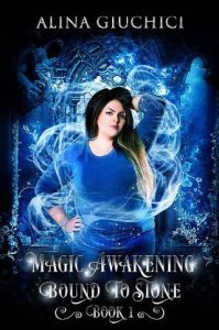 magic awakening, alina giuchici