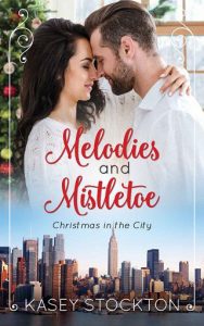 melodies mistletoe, kasey stockton