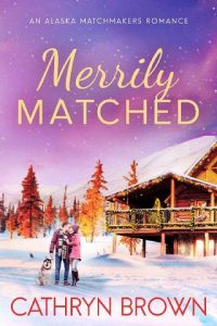 merrily matched, cathryn brown