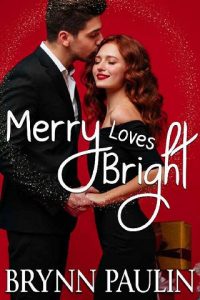 merry loves bright, brynn paulin