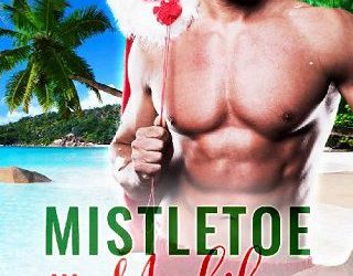 mistletoe in malibu lola west