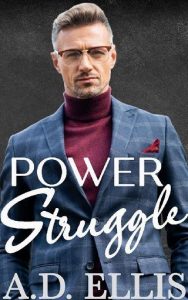 power struggle, ad ellis
