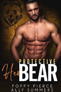 protective bear, ally summers