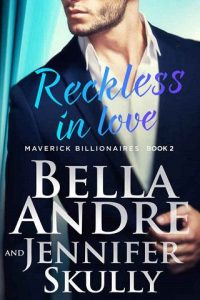 reckless in love, bella andre