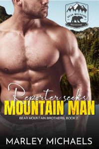 reporter seeks mountain, marley michaels