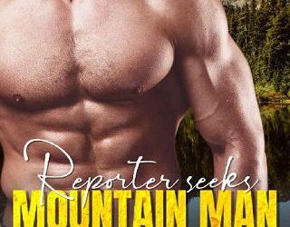 reporter seeks mountain marley michaels