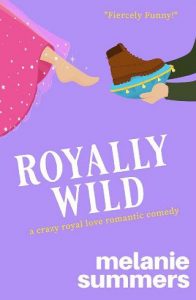 royally wild melanie summers