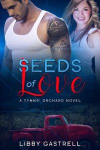 seeds of love, libby gastrell