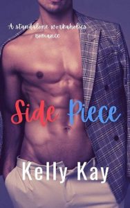 side piece, kelly kay