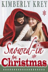 snowed in, kimberly krey