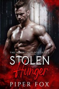stolen hunger, piper fox