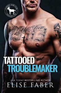 tattoed troublemaker, elise faber