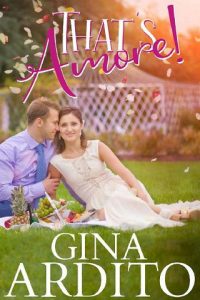 that's amore, gina ardito