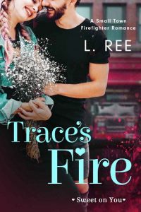 trace's fire, l ree