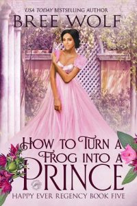 turn frog prince, bree wolf